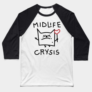 Hug me- midlife crisis Baseball T-Shirt